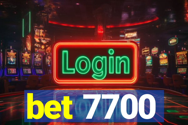 bet 7700